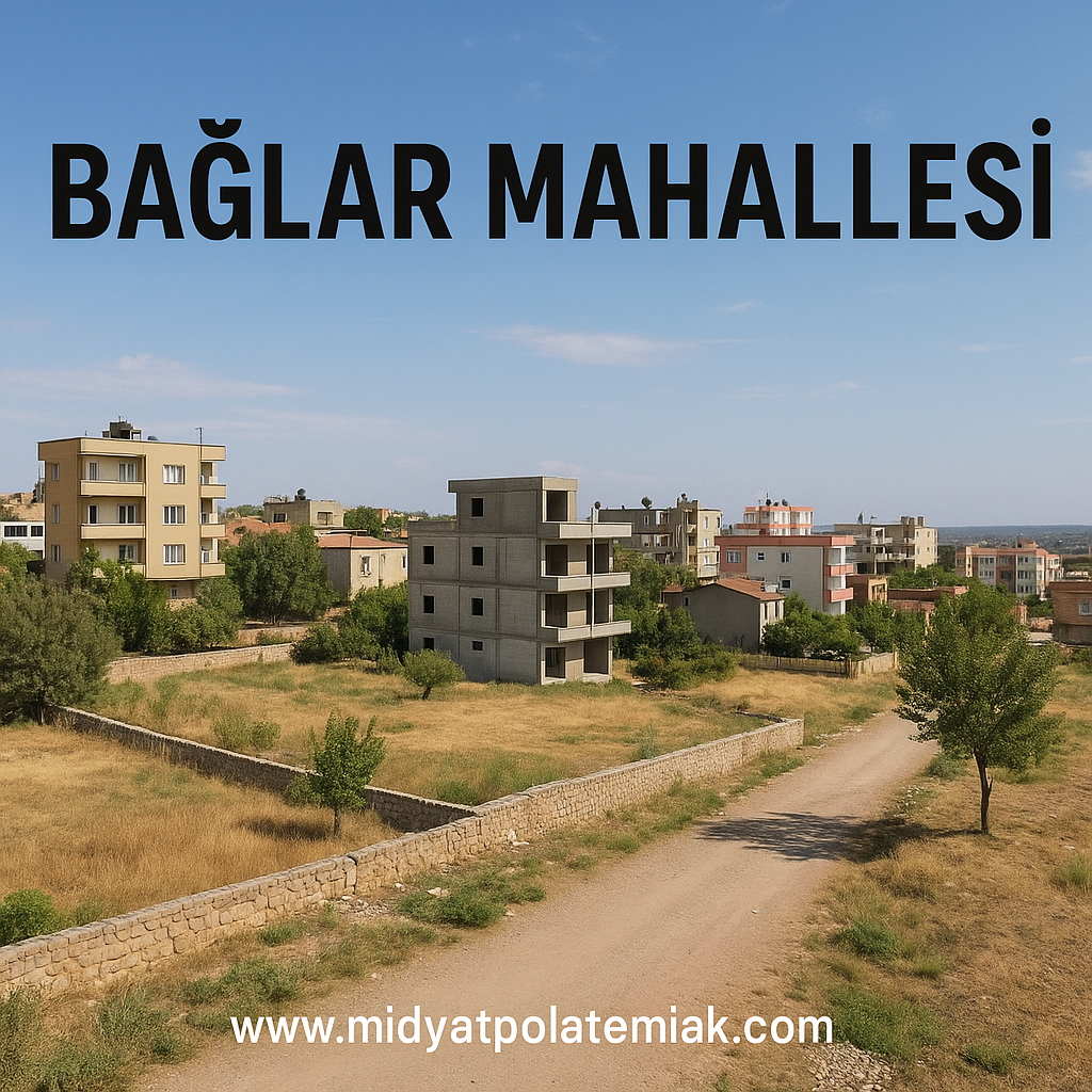 Bağlar Mahallesi Gayrimenkul Ve Yatırım Fırsatları